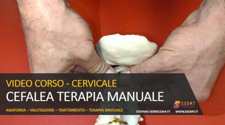 VIDEO CORSO - CERVICALE CEFALEA TERAPIA MANUALE