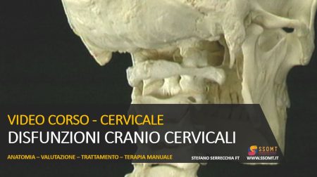 VIDEO CORSO - CERVICALE DISFUNZIONI CRANIO CERVICALI