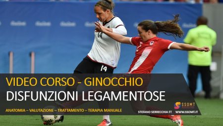 VIDEO CORSO - GINOCCHIO DISFUNZIONI LEGAMENTOSE