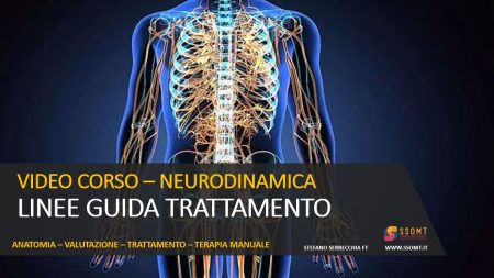 VIDEO CORSO NEURODINAMICA - LINEE GUIDA TRATTAMENTO