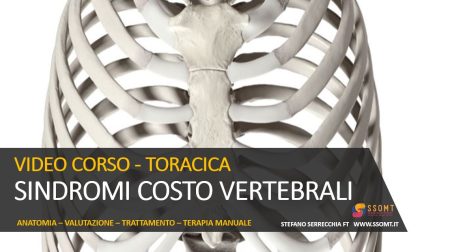 VIDEO CORSO - TORACICA SINDROMI COSTO VERTEBRALI